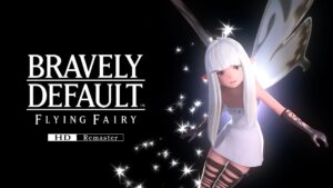 Bravely Default: Flying Fairy HD Remaster Announced as Switch 2 Launch Title