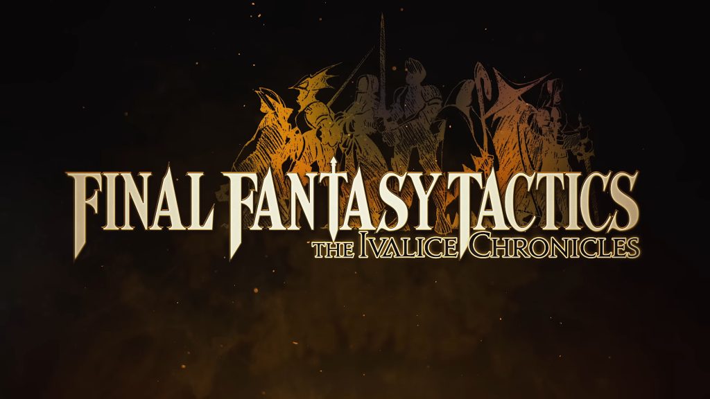 Final Fantasy Tactics The Ivalice Chronicles