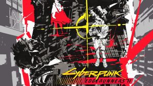 Cyberpunk: Edgerunners 2 Writer Wants “Character-Driven Stories” and to “Make the Whole World Sad”