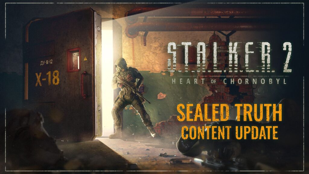 S.T.A.L.K.E.R. 2 Heart of Chornobyl - Sealed Truth_02