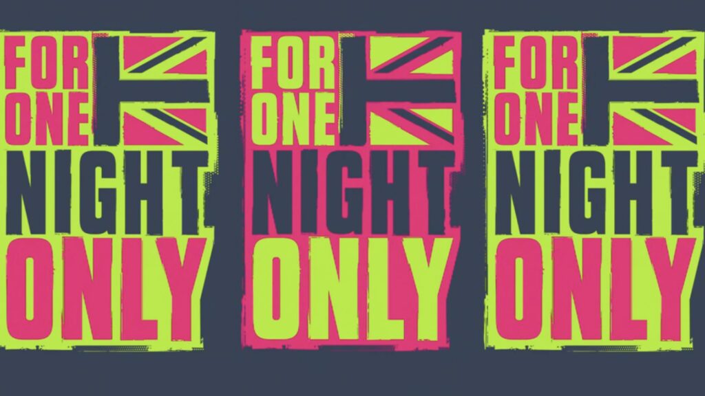 for one night only