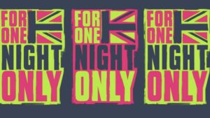 For One Night Only is a UK-Focused Games Showcase Taking Place on 29th July