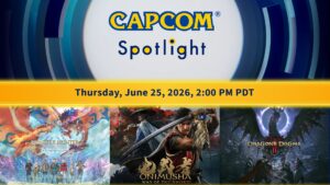 Capcom Announces Spotlight Showcase for June 25th
