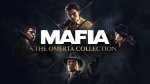 Mafia: Definitive Edition is Out August 14 for Xbox Series X/S and PS5, Omertà Collection Revealed