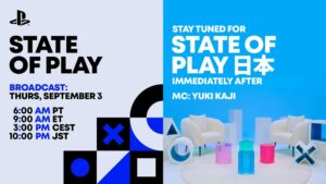 State of Play and State of Play Japan Announced for September 3rd
