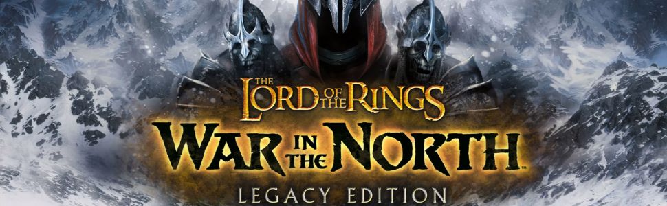 Lord of the Rings: War in the North Legacy Edition Review – The North Still Needs a Fellowship